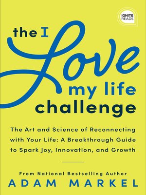 cover image of The I Love My Life Challenge